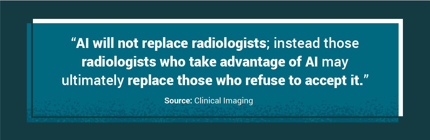 AI will not replace radiologists