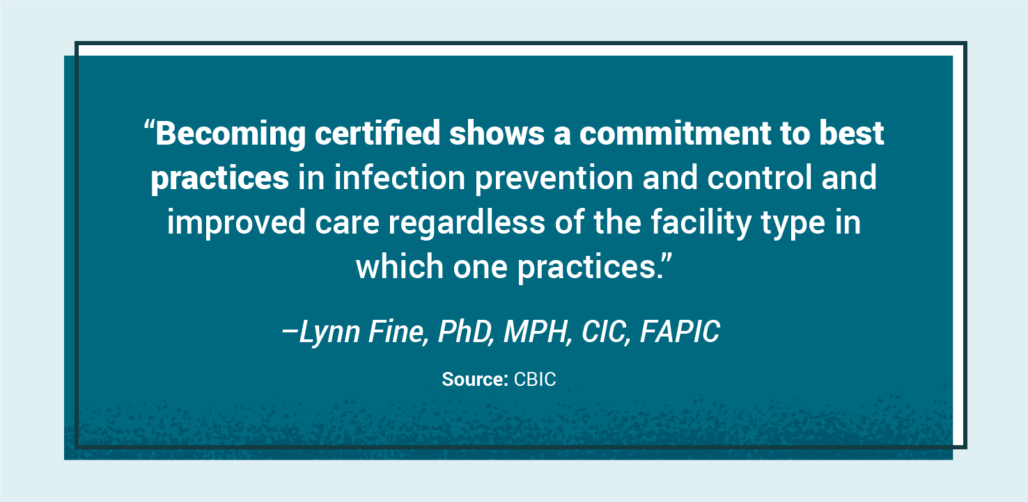 Quote by Lynn Fine on becoming a certified infection control nurse