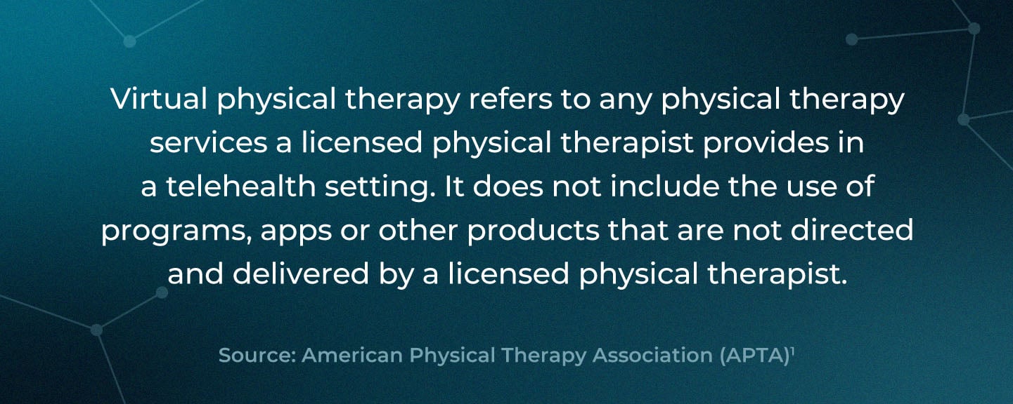 Description of virtual physical therapy.